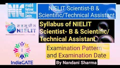 #NIC ||  #NIELIT || #scientist_B #Technical_Assistant_A || SYLLABUS, EXAMINATION PATTERN & EXAM DATE