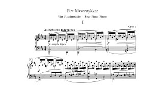 Edvard Grieg - Four Pieces for Piano, op. 1 [With score]