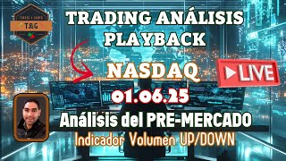 ** Trading en VIVO ** Analisis / Playback / Backtesting NASDAQ (NQ / MNQ) 01.06.25 - T&amp;G ESPECIAL
