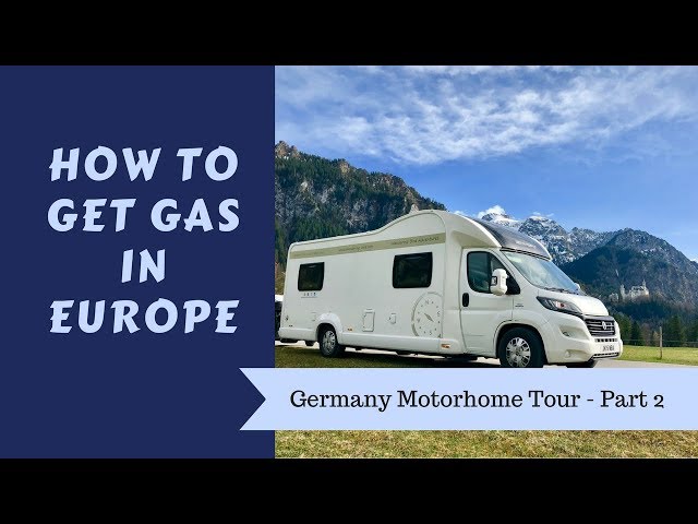 How to get gas in Europe - Germany Motorhome Road Trip Pt 2 - Vanlife & Caravanning Tips & Tricks