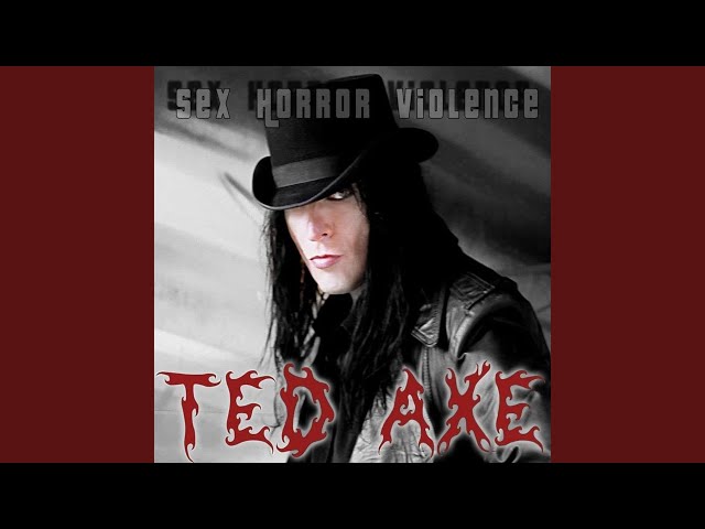 Ted Axe - Insatiable