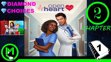 💎HQ💎 CHOICES: OPEN HEART - Chapter 2 Code Blue (Diamonds Used)
