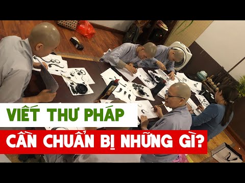 Video Viết thư pháp cần chuẩn bị những gì [Phần 1] - youtube