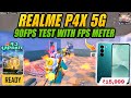 🔥Realme P4x BGMI FPS Test With FPS Meter | Lag Test &amp; Heating