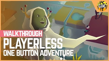 Playerless: One Button Adventure - Full Demo Walkthrough [1080p HD]