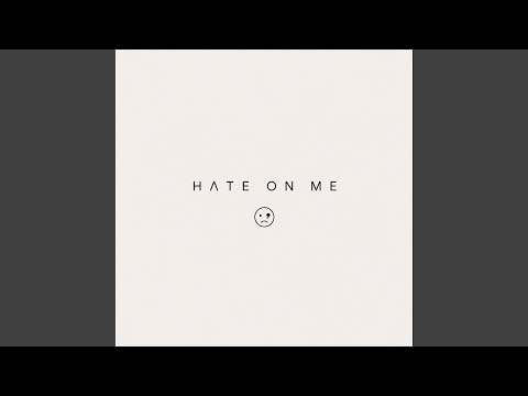 Hate on me.