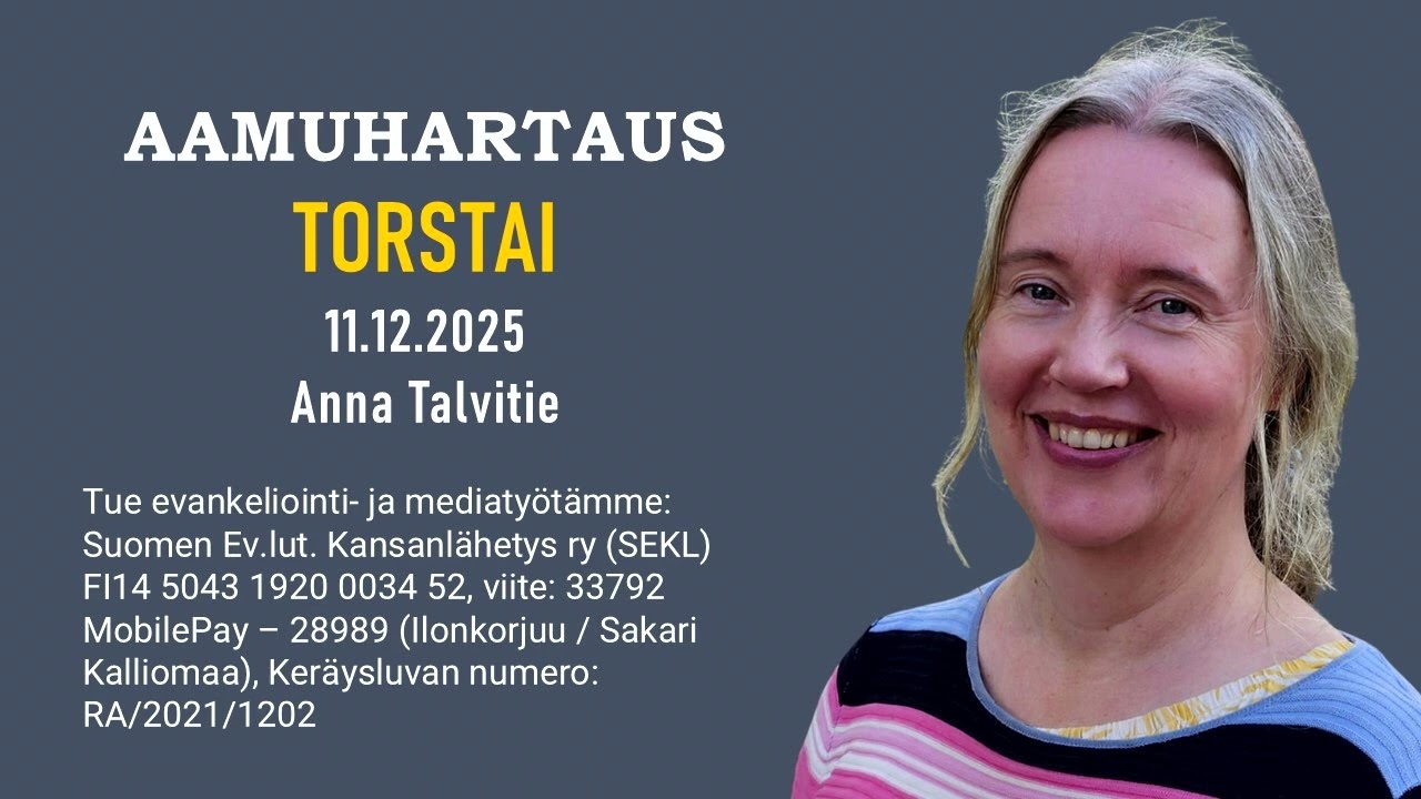 Aamuhartaus torstai 11.12.2025 - Anna Talvitie