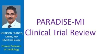 PARADISE MI clinical trial review