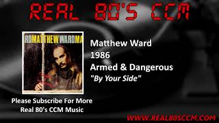 Watch Matthew Ward By Your Side video