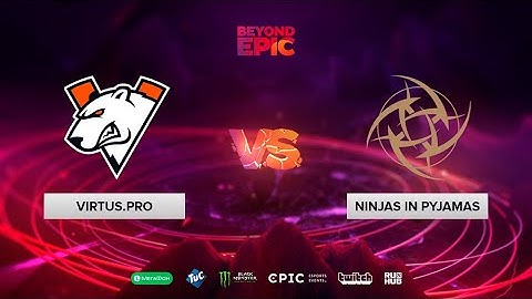 Virtus.pro vs Ninjas in Pyjamas, BEYOND EPIC: Europe/CIS, bo3, game 1 [NS & Adekvat]