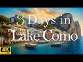 How to spend 3 days in lake como italy  travel itinerary