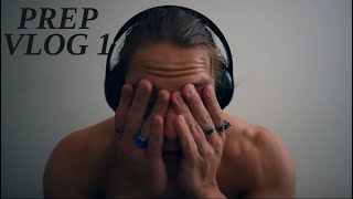 MENTAL FORTITUDE | PREP VLOG 1