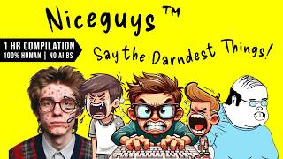 Reddit NiceGuys Say the Darndest Things | 1Hr Compilation