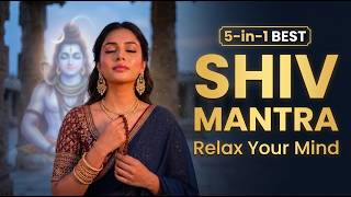 5 Powerful Shiva Mantras To Relax Your Mind Om Namah Shivaya Mahamrityunjaya Meditation
