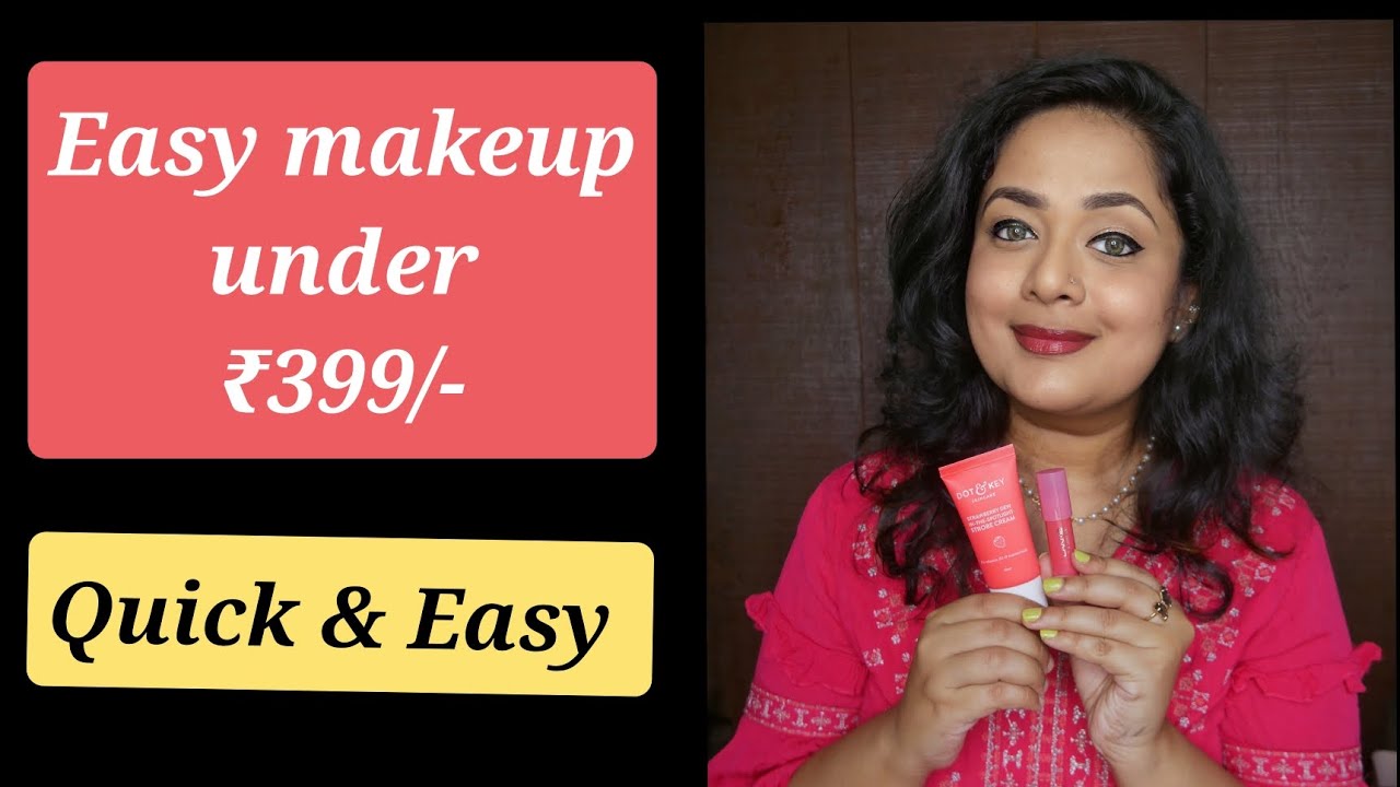 easy makeup under 399|Beginner friendly makeup tutorial - YouTube