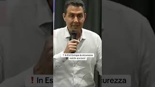 Vannacci: In Est Europa la sicurezza esiste ancora!