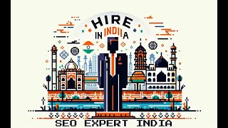 Best Ways to Hire SEO in India: Expert Tips & Strategies!