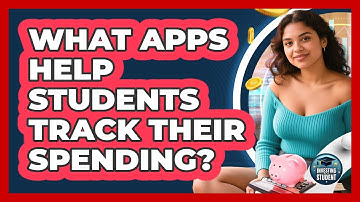 What Apps Help Students Track Their Spending?