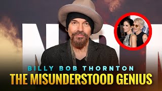 After 30 Years Billy Bob Thornton Shocks Everyone And Reveals Why He Hates Hollywood