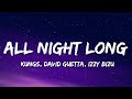 Kungs David Guetta Izzy Bizu All Night Long Lyrics mp3