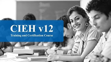 Become a Certified Ethical Hacker with C|EH v12 Training and Certification Course