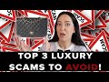 The 3 top luxury scams theyre running right now