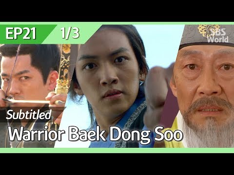 [CC/FULL] Warrior Baek Dong Soo EP21 (1/3) | 무사백동수