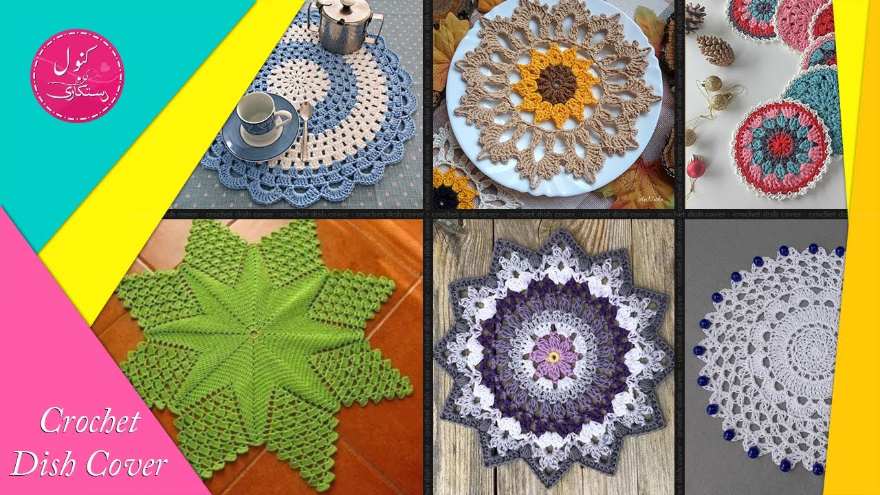 Crochet Dish Cover Crosia Ke Naye Design Kanwal Ki Dastkari YouTube