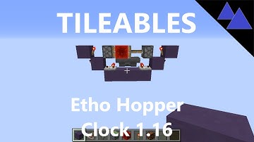 TILEABLES - Etho Hopper Clock - Minecraft 1.16