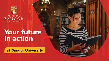 Jouw toekomst in actie aan de Bangor University