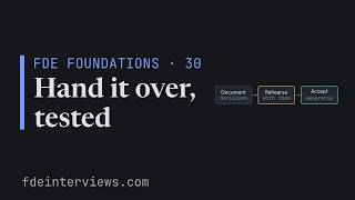FDE Foundations 30 · Handing over: evidence, rehearsal and accepted ownership News
