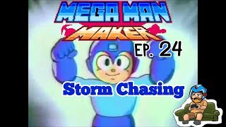 Mega Man Maker EP. 24 Storm Chasing