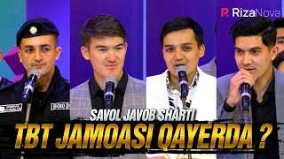 QVZ 2021 | Savol javob sharti | TBT jamoasi qayerda ?