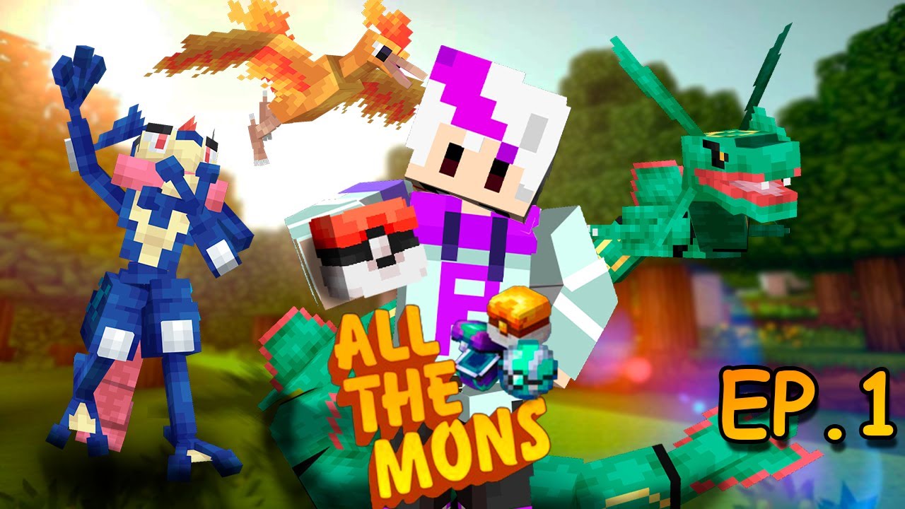 ALL THE MONS CHEGOU COM TUDOOOO - EP1