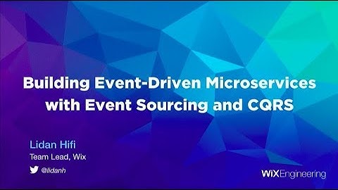 Building Event-Driven Microservices with Event Sourcing and CQRS - Lidan Hifi