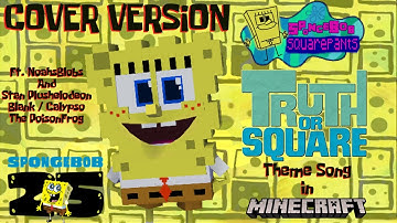 SpongeBob Truth or Square Theme Song in Minecraft (Cover)