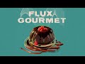 Flux Gourmet - Official Trailer