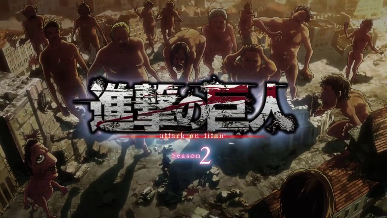 Shingeki no Kyojin Season 2 Opening「進撃の巨人 2」OP / Opening