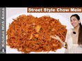 Street Style Spicy Chicken Chowmein Recipe by Kitchen With Amna