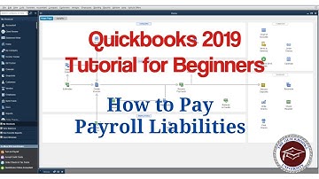 Quickbooks 2019 Tutorial for Beginners - How to Pay Payroll Liabilities