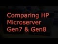 Comparison of HP Microserver Gen7 and Gen 8