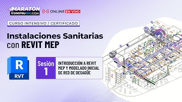 S1: Introducción a Revit MEP | Curso Intensivo Instalaciones Sanitarias con Revit MEP