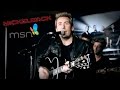 Nickelback on MSN ( Lullaby Acoustic and another )