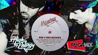 MAN 2 MAN 🔥 MEGAMIX (MEGATRAX) 1986 1987 1988 Hi-NRG DISCO
