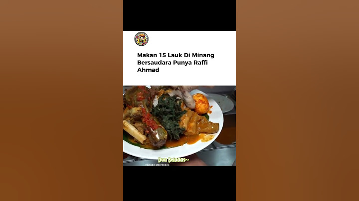 Makan 15 Lauk di Minang Bersaudara Punya Raffi Ahmad