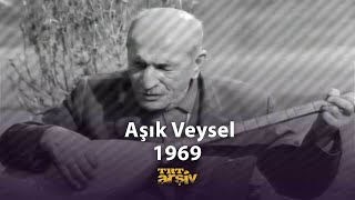 Aşık Veysel (1969) | TRT Arşiv