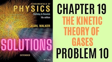 Halliday resnick chapter 19 problem 10 solution | Fundamentals of physics 10e solutions