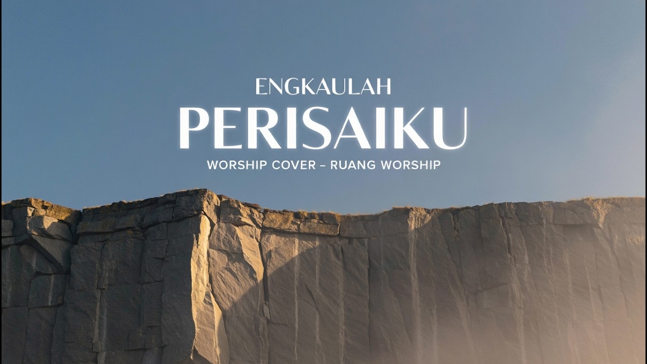 Engkaulah Perisaiku | Worship Cover – Ruang Worship