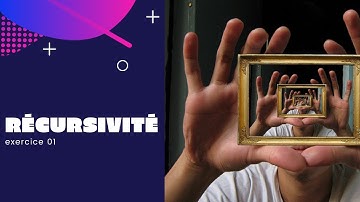 Algorithme | Récursivité | Exercice 1