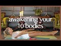 Kundalini Yoga Set: Awakening to Your Ten Bodies | KIMILLA